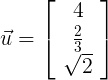 Vektor u dalam bentuk vektor kolom